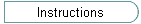 Instructions